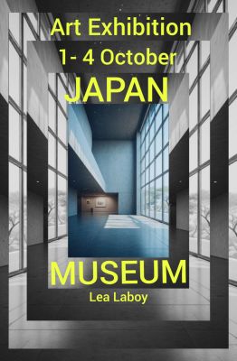 Japan Museum - Art Exhibition - Lea Laboy