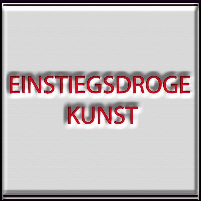 Art- Droge,!!!!!!!!